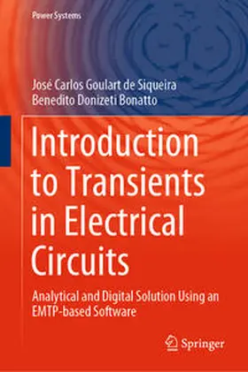 Goulart de Siqueira / Bonatto | Introduction to Transients in Electrical Circuits | E-Book | sack.de