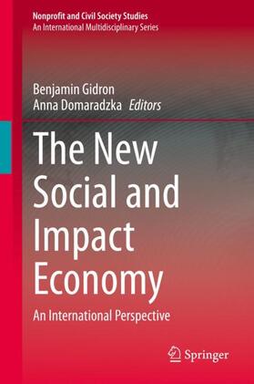 Domaradzka / Gidron | The New Social and Impact Economy | Buch | 978-3-030-68294-1 | sack.de