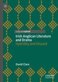 Clare |  Irish Anglican Literature and Drama | Buch |  Sack Fachmedien