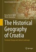 Glamuzina / Fuerst-Bjeliš |  The Historical Geography of Croatia | Buch |  Sack Fachmedien