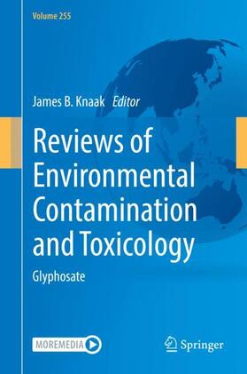 Knaak | Reviews of Environmental Contamination and Toxicology Volume 255 | Buch | 978-3-030-68482-2 | sack.de