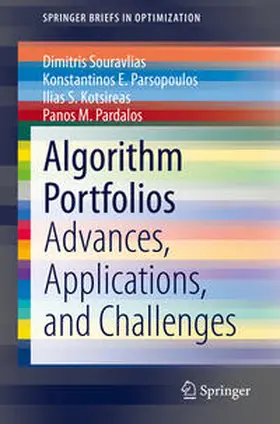 Souravlias / Parsopoulos / Kotsireas |  Algorithm Portfolios | eBook | Sack Fachmedien