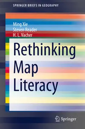 Xie / Reader / Vacher |  Rethinking Map Literacy | eBook | Sack Fachmedien