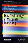 Horsch / Schembera / Chiacchiera |  Data Technology in Materials Modelling | Buch |  Sack Fachmedien