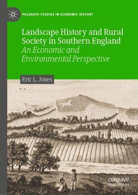 Jones | Landscape History and Rural Society in Southern England | Buch | 978-3-030-68615-4 | sack.de