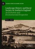 Jones |  Landscape History and Rural Society in Southern England | eBook | Sack Fachmedien