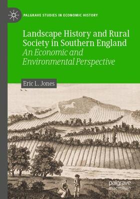 Jones | Landscape History and Rural Society in Southern England | Buch | 978-3-030-68618-5 | sack.de