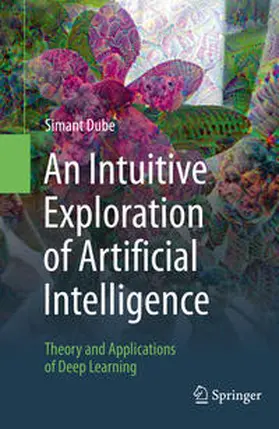 Dube | An Intuitive Exploration of Artificial Intelligence | E-Book | www.sack.de