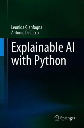 Gianfagna / Di Cecco |  Explainable AI with Python | Buch |  Sack Fachmedien