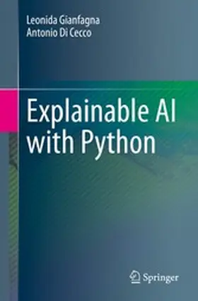 Gianfagna / Di Cecco | Explainable AI with Python | E-Book | www.sack.de