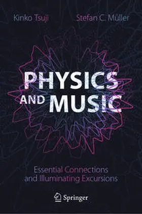 Tsuji / Müller |  Physics and Music | eBook | Sack Fachmedien