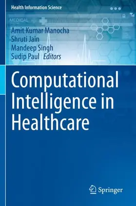 Manocha / Paul / Jain |  Computational Intelligence in Healthcare | Buch |  Sack Fachmedien