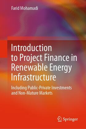 Mohamadi | Introduction to Project Finance in Renewable Energy Infrastructure | E-Book | sack.de