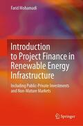 Mohamadi |  Introduction to Project Finance in Renewable Energy Infrastructure | eBook | Sack Fachmedien