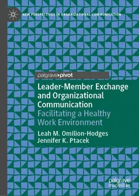 Ptacek / Omilion-Hodges | Leader-Member Exchange and Organizational Communication | Buch | 978-3-030-68755-7 | sack.de