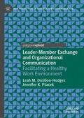 Ptacek / Omilion-Hodges |  Leader-Member Exchange and Organizational Communication | Buch |  Sack Fachmedien