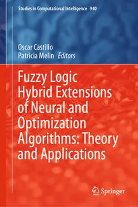 Castillo / Melin |  Fuzzy Logic Hybrid Extensions of Neural and Optimization Algorithms: Theory and Applications | eBook | Sack Fachmedien