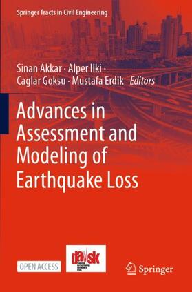 Akkar / Ilki / Goksu | Advances in Assessment and Modeling of Earthquake Loss | Buch | 978-3-030-68815-8 | sack.de