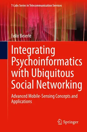 Beierle |  Integrating Psychoinformatics with Ubiquitous Social Networking | eBook | Sack Fachmedien
