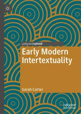 Carter |  Early Modern Intertextuality | Buch |  Sack Fachmedien
