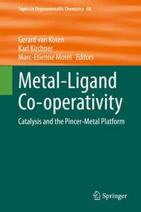 van Koten / Kirchner / Moret |  Metal-Ligand Co-operativity | eBook | Sack Fachmedien