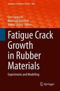 Heinrich / Stocek / Kipscholl |  Fatigue Crack Growth in Rubber Materials | Buch |  Sack Fachmedien
