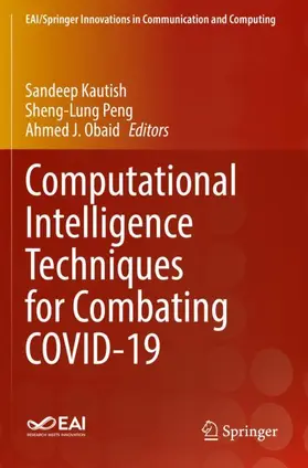 Kautish / Obaid / Peng |  Computational Intelligence Techniques for Combating COVID-19 | Buch |  Sack Fachmedien