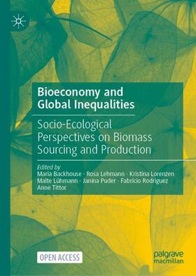 Backhouse / Lehmann / Lorenzen |  Bioeconomy and Global Inequalities | Buch |  Sack Fachmedien