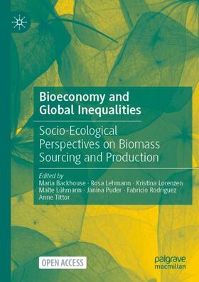 Backhouse / Lehmann / Lorenzen |  Bioeconomy and Global Inequalities | Buch |  Sack Fachmedien