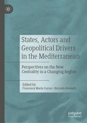 Corrao / Redaelli |  States, Actors and Geopolitical Drivers in the Mediterranean | Buch |  Sack Fachmedien
