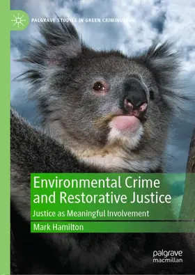 Hamilton |  Environmental Crime and Restorative Justice | Buch |  Sack Fachmedien