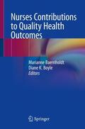 Boyle / Baernholdt |  Nurses Contributions to Quality Health Outcomes | Buch |  Sack Fachmedien