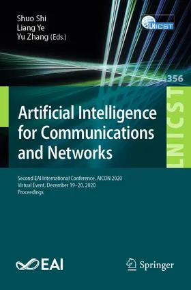 Shi / Ye / Zhang |  Artificial Intelligence for Communications and Networks | Buch |  Sack Fachmedien