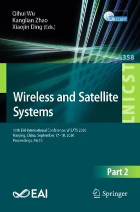 Wu / Zhao / Ding | Wireless and Satellite Systems | Buch | 978-3-030-69071-7 | www.sack.de