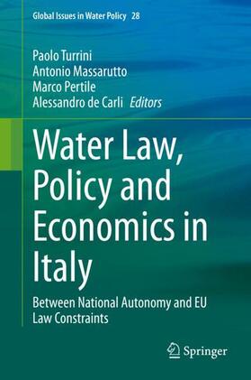 Turrini / de Carli / Massarutto |  Water Law, Policy and Economics in Italy | Buch |  Sack Fachmedien