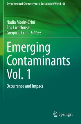 Morin-Crini / Crini / Lichtfouse | Emerging Contaminants Vol. 1 | Buch | 978-3-030-69081-6 | sack.de