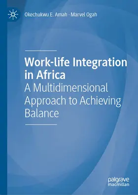 Amah / Ogah |  Work-life Integration in Africa | Buch |  Sack Fachmedien