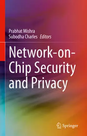 Mishra / Charles |  Network-on-Chip Security and Privacy | eBook | Sack Fachmedien
