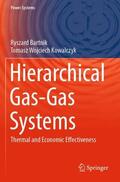 Kowalczyk / Bartnik |  Hierarchical Gas-Gas Systems | Buch |  Sack Fachmedien