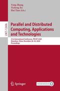 Zhang / Tian / Xu |  Parallel and Distributed Computing, Applications and Technologies | Buch |  Sack Fachmedien