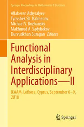 Ashyralyev / Kalmenov / Ruzhansky |  Functional Analysis in Interdisciplinary Applications—II | eBook | Sack Fachmedien