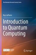 LaPierre |  Introduction to Quantum Computing | Buch |  Sack Fachmedien