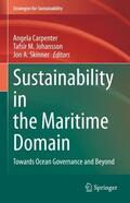 Carpenter / Skinner / Johansson |  Sustainability in the Maritime Domain | Buch |  Sack Fachmedien