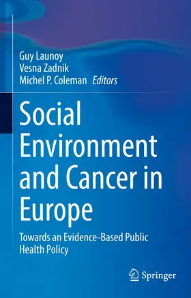 Launoy / Zadnik / Coleman | Social Environment and Cancer in Europe | E-Book | sack.de