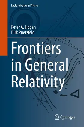 Hogan / Puetzfeld |  Frontiers in General Relativity | Buch |  Sack Fachmedien
