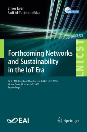 Ever / Al-Turjman |  Forthcoming Networks and Sustainability in the IoT Era | Buch |  Sack Fachmedien