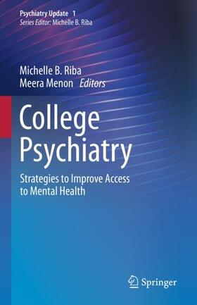 Menon / Riba | College Psychiatry | Buch | 978-3-030-69467-8 | sack.de