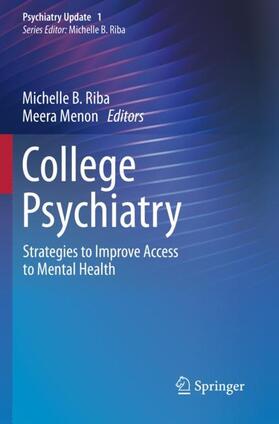 Menon / Riba | College Psychiatry | Buch | 978-3-030-69470-8 | sack.de
