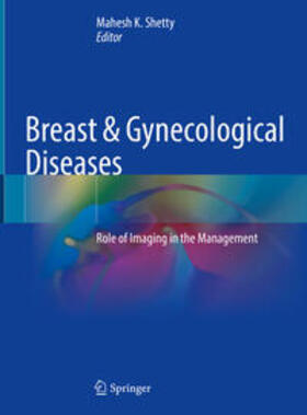 Shetty | Breast & Gynecological Diseases | E-Book | sack.de