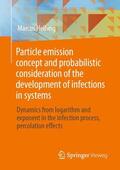 Hellwig |  Particle emission concept and probabilistic consideration of the development of infections in systems | Buch |  Sack Fachmedien